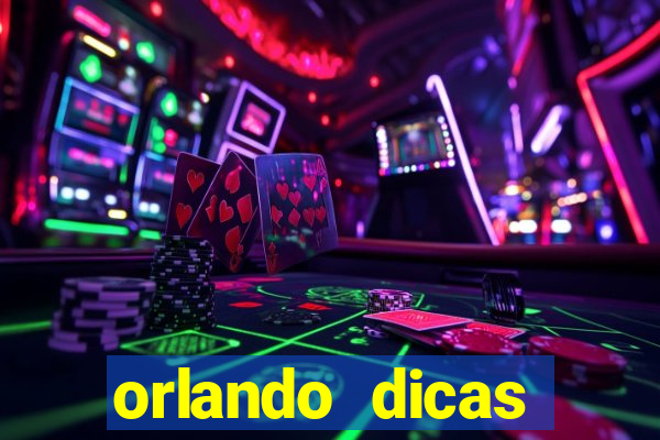 orlando dicas reclame aqui